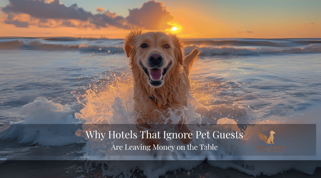 Why Hotels That Ignore Pet Guests Are Leaving Money on the Table